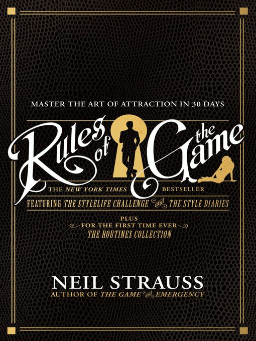 Title details for Rules of the Game by Neil Strauss - Available